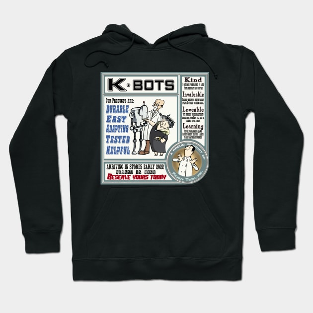 k-bots Hoodie by earmites